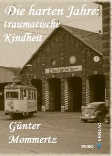 Die harten Jahre